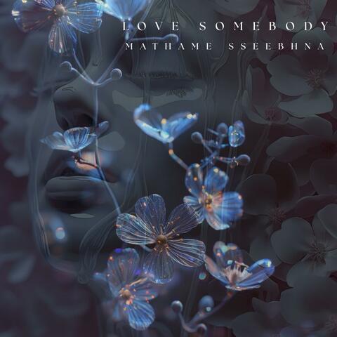 Love somebody Mathame (SSeebhna remake)