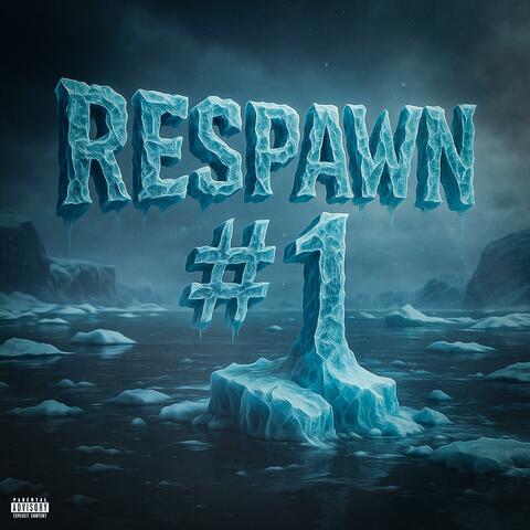 Respawn #1