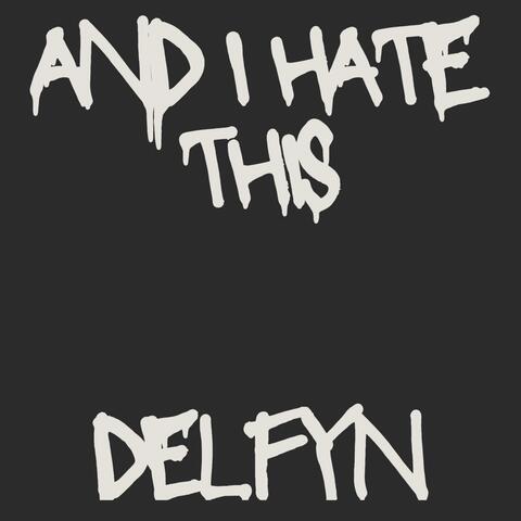 And I Hate This