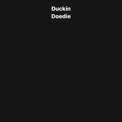 Duckin Doedie