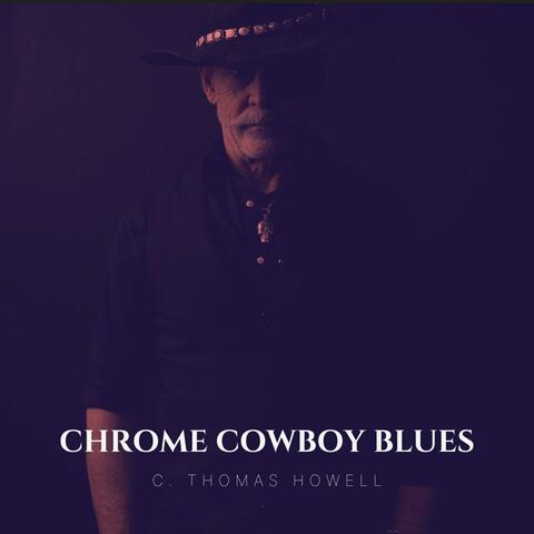 Chrome Cowboy Blues