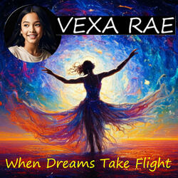 When Dreams Take Flight