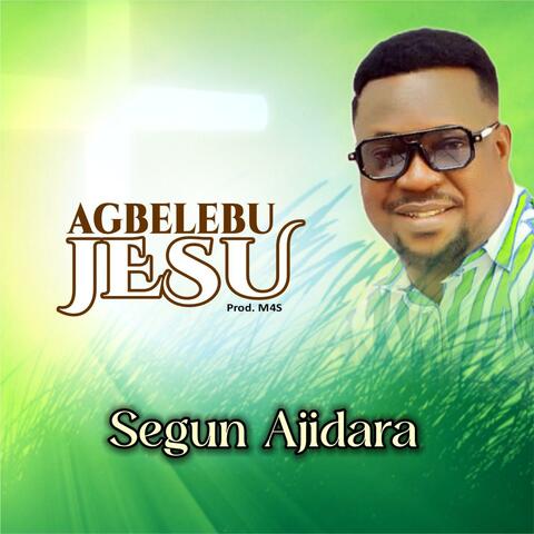 AGBELEBU JESU