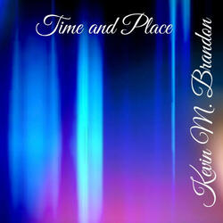 Time and Place