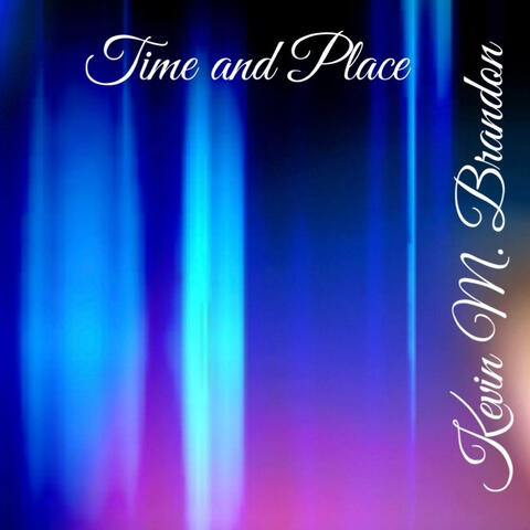 Time and Place