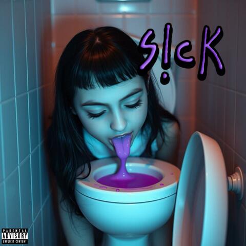 S!CK (feat. naz2faced)