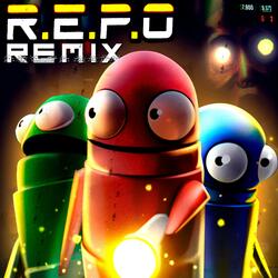 R.E.P.O. (feat. LongestSoloEver, NerdOut, The Stupendium, Jakeneutron & TheManBeHisLa) [Remix] (Remix)