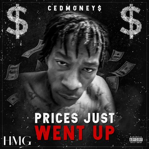 Prices Just Went up