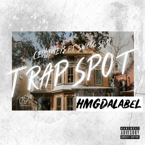 Trap Spot (feat. Swagg Shai)
