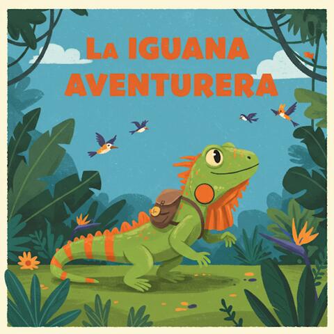 La Iguana Aventurera - Musica para niños, Canciones infantiles - AMIGOS ANIMALES