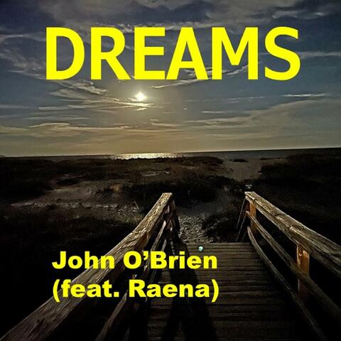 Dreams (feat. Raena)