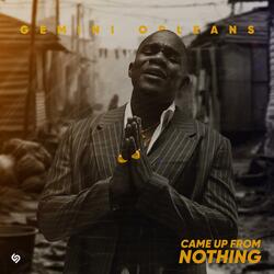 Came Up From Nothing (Acoustic)