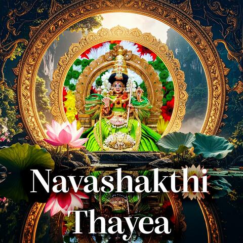 Navashakthi Thayea
