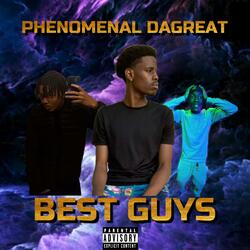 Best Guys (feat. LILZ RACKRUNNAZ, PHENOMENAL DAGREAT & Rue)