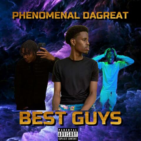Best Guys (feat. LILZ RACKRUNNAZ, PHENOMENAL DAGREAT & Rue)
