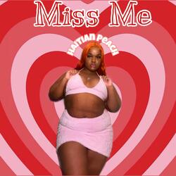 Miss Me