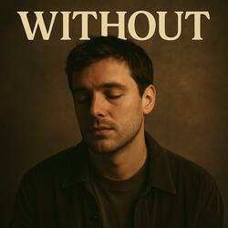 WITHOUT