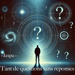 Tant de questions ...