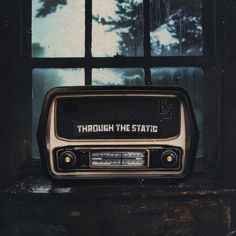 Through The Static