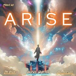 Arise (feat. Ashford Lee, Joe Bills & Kamika "Mi'Cuh" Ruffin)