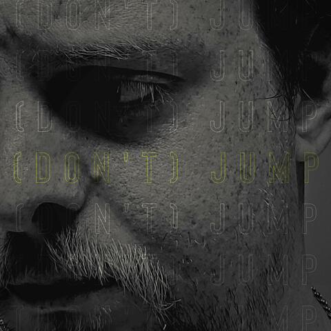 (Don't) Jump