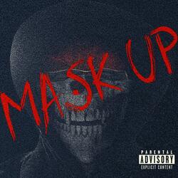 Mask Up