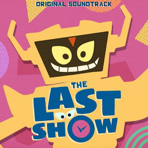 The Last Show (Original Game Soundtrack)