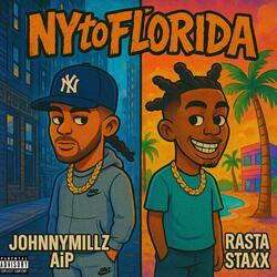 NYtoFlorida (feat. Rasta Staxx)