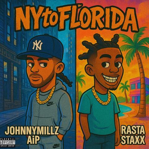 NYtoFlorida (feat. Rasta Staxx)