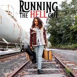 Running The Hell Out
