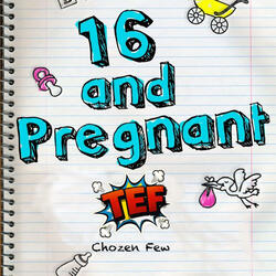 16 and Pregnant (Freestyle)