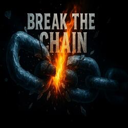 Break the Chain