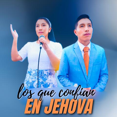 Los que confian en Jehova