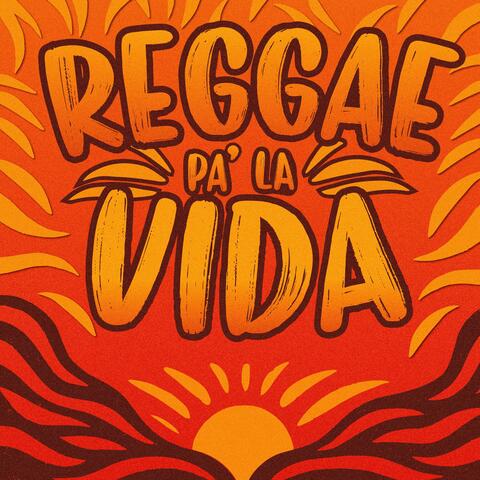 Reggae pa´la Vida