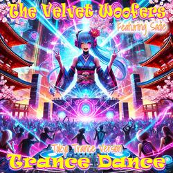 Trance Dance (feat. Sadie) (Tokyo Trance Version)