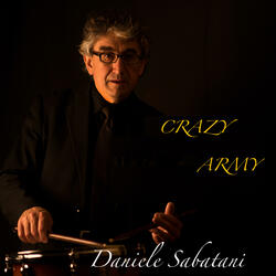 CRAZY ARMY (feat. Massimiliano Rocchetta, Stefano Fariselli, Andrea Guerrini, Davide Zaramella & Gianluca Ravaglia)