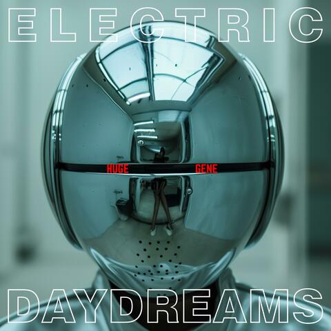 Electric Daydreams