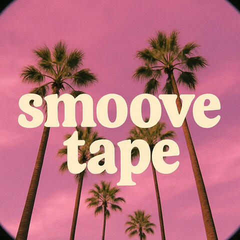 Smoove tape