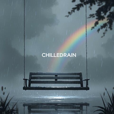 ChILLedRAIN (Children Pt. 2)