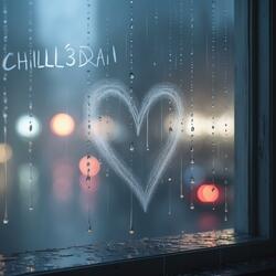 Chill3dRAIN (Children Pt. 3)