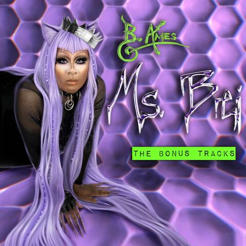 Ms. Bei: The Bonus Tracks (Radio Edit)