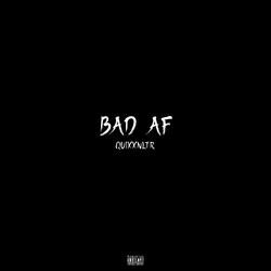 BAD AF