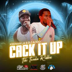 Cack It Up (feat. Keenan La & Mikado)