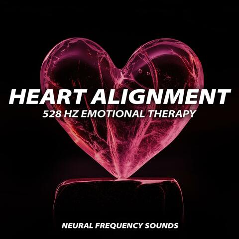 Emotional Healing & Heart Alignment: 528 Hz Frequency
