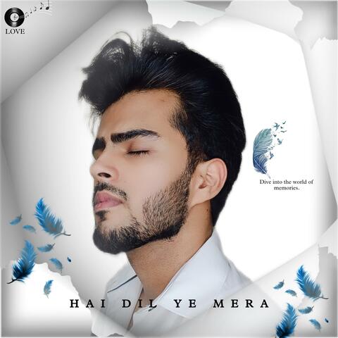 Hai Dil Ye Mera