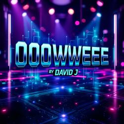 OOOWWEEE