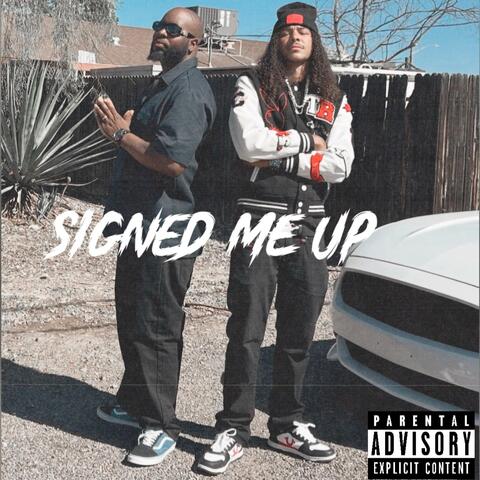 Signed me up (feat. MR.1Deep)