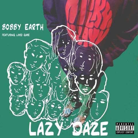 Lazy Daze (feat. Lord Gabe)