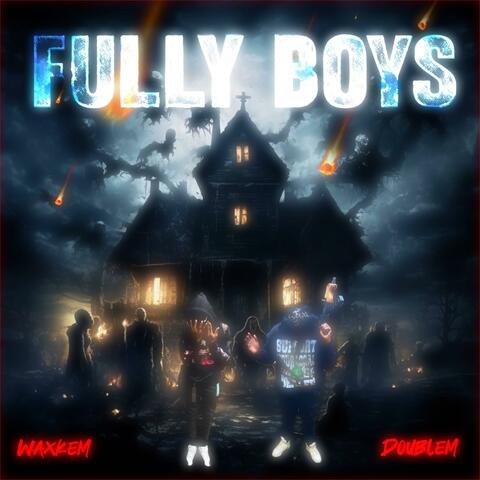 Fully Boys (feat. Luhwaxkem)