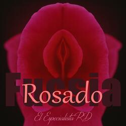 Rosado Fucsia